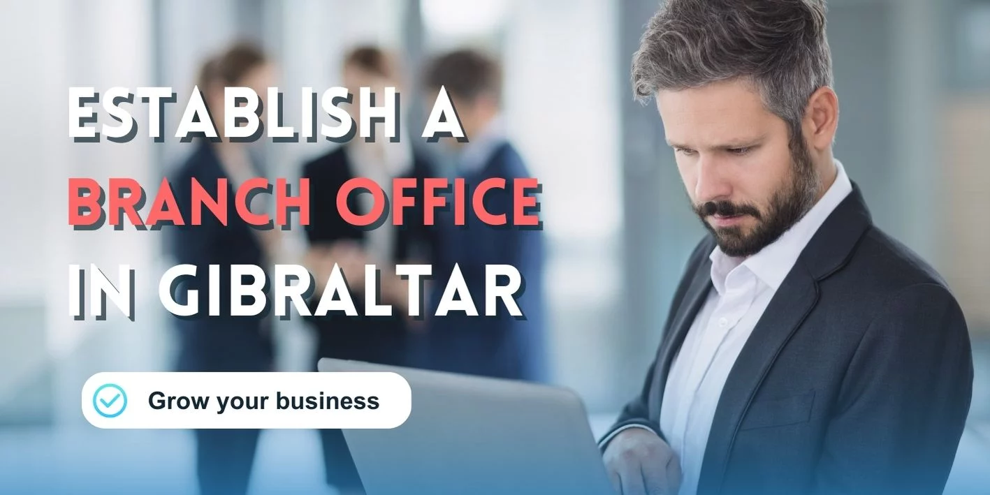 Establish a Branch in Gibraltar